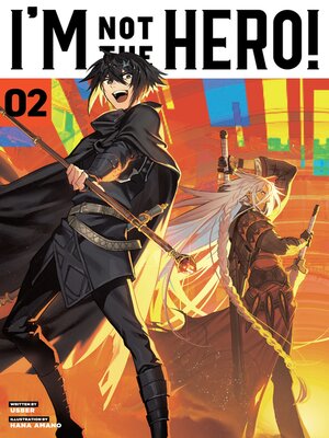 cover image of I'm Not the Hero!, Volume 2